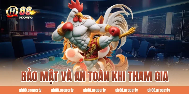 Bảo mật và an toàn khi tham gia