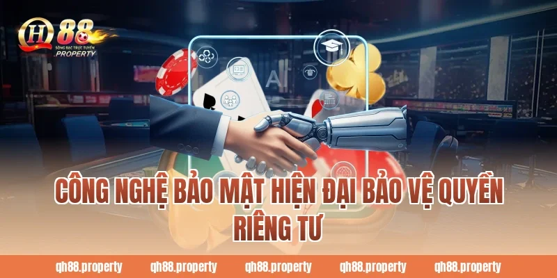 Công nghệ bảo mật hiện đại bảo vệ Quyền riêng tư